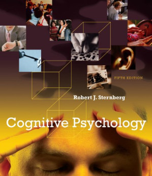 Cognitive Psychology By Robert J. Sternberg
