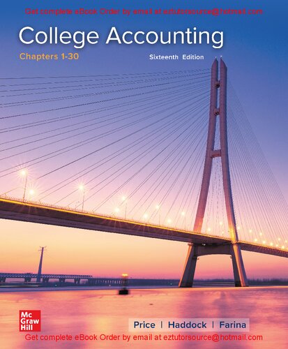 College Accounting Chapters 1-30 By John Ellis Price, David Haddock, Michael Farina