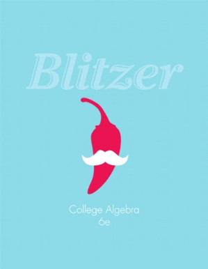College Algebra (6th Edition) - Robert F. Blitzer
