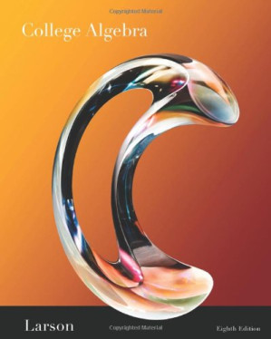 College Algebra (8th edition) By Ron Larson