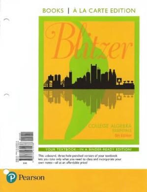 College Algebra Essentials (5th Edition) - Robert F. Blitzer