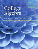 College Algebra - Judith A. Beecher, Judith A. Penna, Marvin L. Bittinger