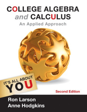 College Algebra and Calculus: An Applied Approach By Ron Larson, Anne V. Hodgkins - 9781133961031