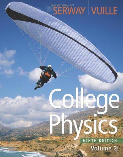 College Physics Volume 2 9Th Edition