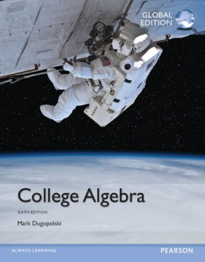 College algebra - Mark Dugopolski - 9780321916600