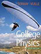 College physics By Raymond A Serway; Chris Vuille