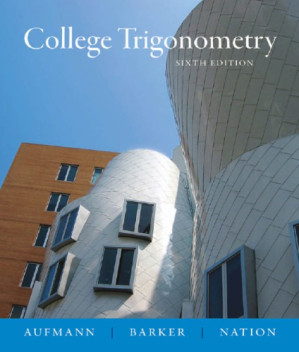 College trigonometry By Nation, Richard;Barker, Vernon C.;Aufmann, Richard N