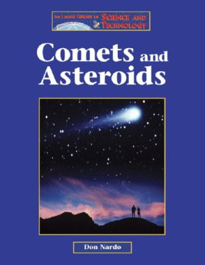Comets and Asteroids By Don Nardo - 9780759398443