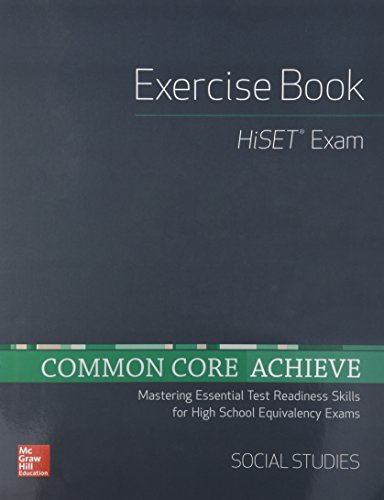 Common core achieve. Social studies: mastering essential test readiness skills: HiSET exercise book
