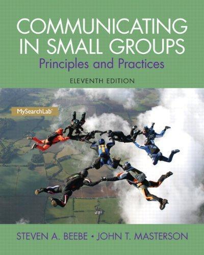 Communicating In Small Groups Principles And Practices 11Th Edition