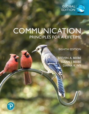 Communication: Principles for a Lifetime, Global Edition - Steven Beebe, Susan Beebe, Diana Ivy