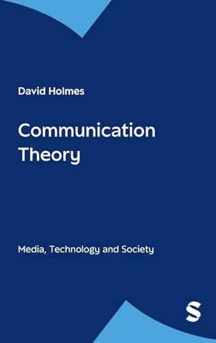 Communication Theory: Media, Technology and Society
