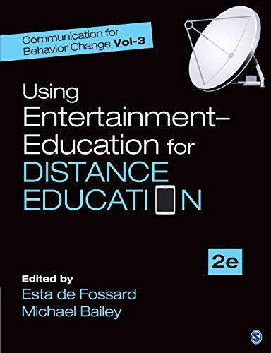 Communication for behavior change: using entertainment-education for distance education