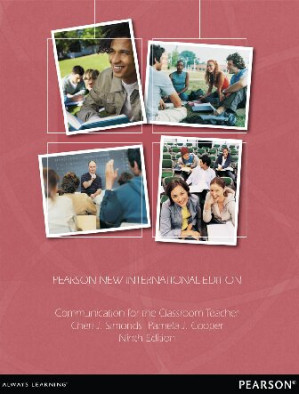 Communication for the Classroom Teacher: Pearson New International Edition - Cheri Simonds