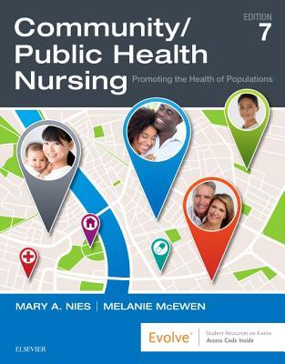 Community Public Health Nursing Promoting The Health Of Populations 7Th Edition