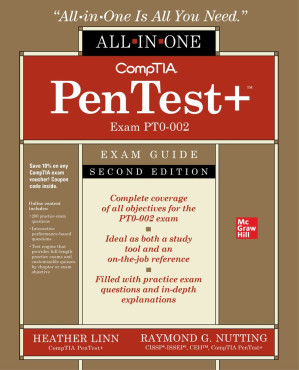 CompTIA PenTest+ Certification All-in-One Exam Guide By Heather Linn, Raymond Nutting