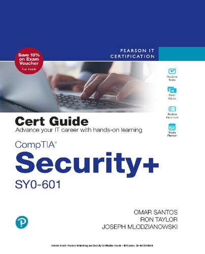 CompTIA Security+ SY0-601 Cert Guide - Omar Santos, Ron Taylor, Joseph Mlodzianowski