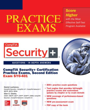 CompTIA security+ certification practice exams: Exam SY0-401 - 9780071841306