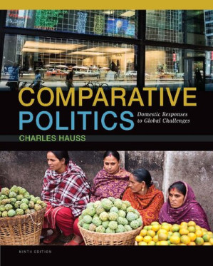 Comparative Politics: Domestic Responses to Global Challenges By Charles Hauss - 9781111569624