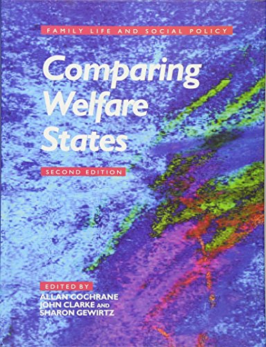 Comparing Welfare States: Britain in International Context (Published in Association with the Open University)