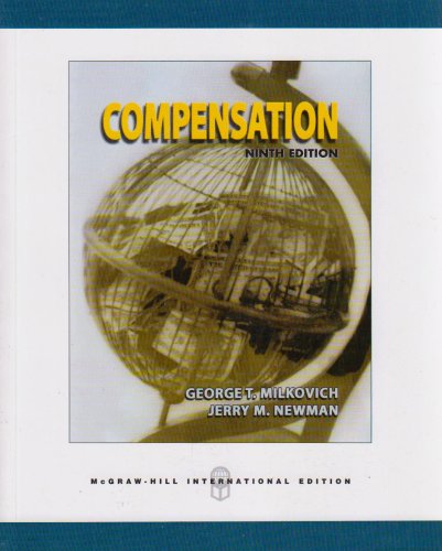 Compensation by George T. Milkovich