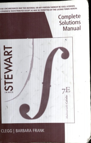Complete Solutions Manual for Multivariable Calculus Seventh Edition By Dan Clegg Barbara Frank