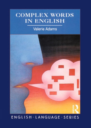 Complex Words in English - Valerie Adams