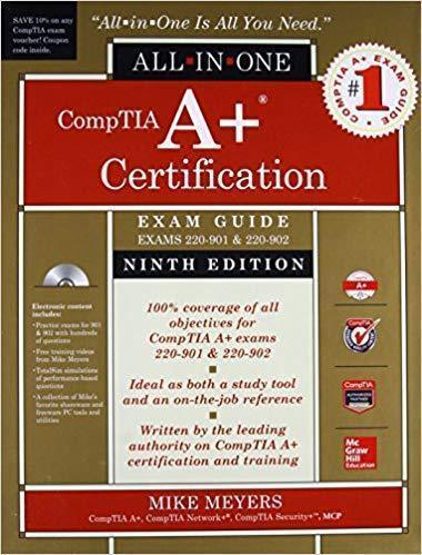 Comptia A Certification All In One Exam Guide 9Th Edition