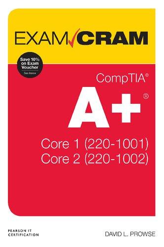 Comptia A Core 1 220 1001 And Core 2 220 1002 Exam Cram 2Nd Edition
