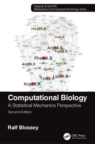 Computational Biology A Statistical Mechanics Perspective 2Nd Edition