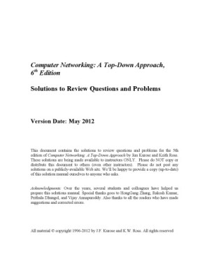 Computer Networking: A Top-Down Approach (Solutions to Review Questions and Problems) - Jim Kurose, Keith Ross