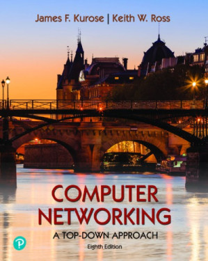 Computer Networking - James Kurose, Keith Ross