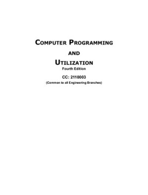 Computer Programming and Utilization, 4e By E. Balagurusamy