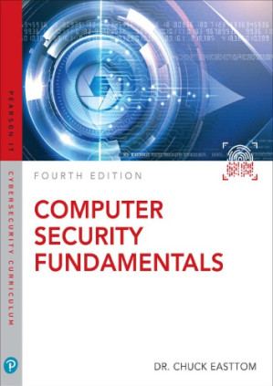Computer Security Fundamentals, 4th Edition - Safari, an O'Reilly Media Company.; Easttom, Chuck