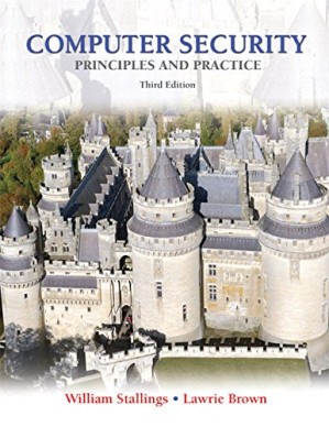 Computer Security: Principles and Practice - Brown, Lawrie;Stallings, William - 9780133773927