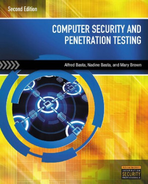 Computer Security and Penetration Testing By Alfred Basta, Nadine Basta, Mary Brown - 9781111771577