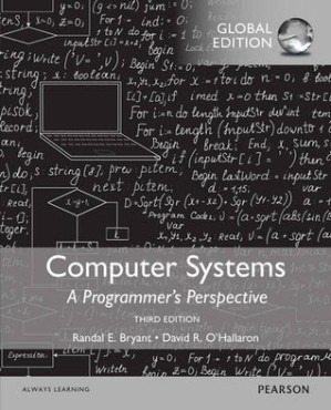 Computer Systems: A Programmer’s Perspective - Randal E. Bryant; David R. O’Hallaron