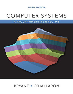 Computer Systems: A Programmer's Perspective - Randal E. Bryant, David R. O'Hallaron