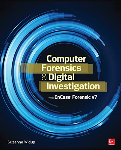 Computer forensics and digital investigation with EnCase Forensic v7