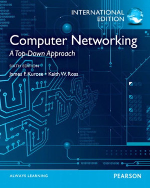 Computer networking : a top-down approach - Kurose, James F.; Ross, Keith W - 9780273775638-2