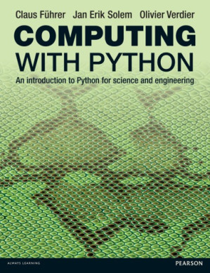 Computing with Python: An Introduction to Python for Science and Engineering - Feuhrer, Claus