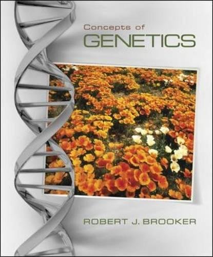 Concepts of genetics - 9780073525334