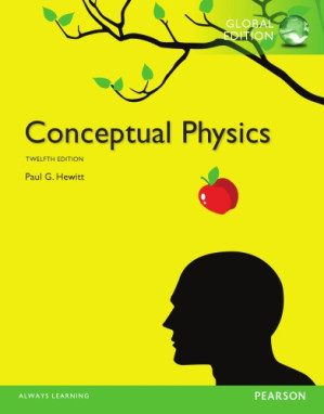Conceptual Physics - Hewitt, Leslie A.; Hewitt, Paul G.