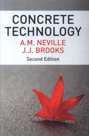 Concrete technology - Adam M. Neville, J. J. Brooks