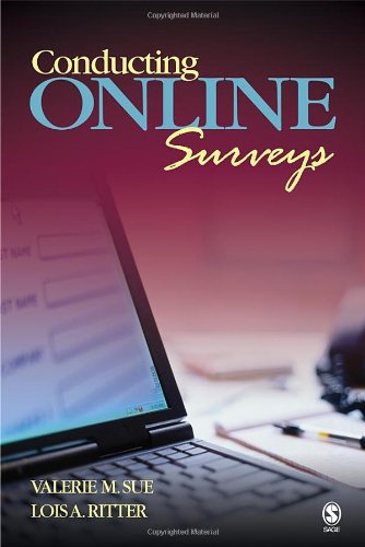 Conducting Online Surveys by Valerie M. Sue, Lois A. Ritter