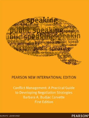 Conflict Management: A Practical Guide to Developing Negotiation Strategies - Barbara A. Budjac Corvette