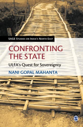 Confronting the state: ULFA's quest for sovereignty - 9788132107040