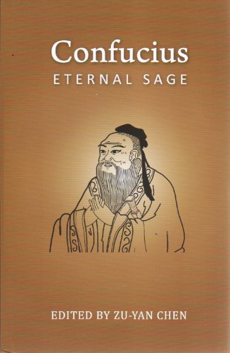 Confucius: Eternal Sage 1 by Zu-Yan Chen