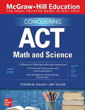 Conquering ACT Math and Science By Steven W. Dulan