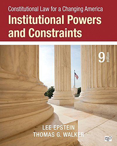 Constitutional Law for a Changing America: Institutional Powers and Constraints - 9th Edition